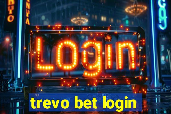 trevo bet login