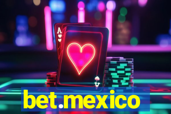 bet.mexico