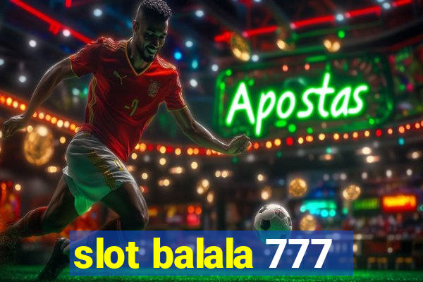 slot balala 777