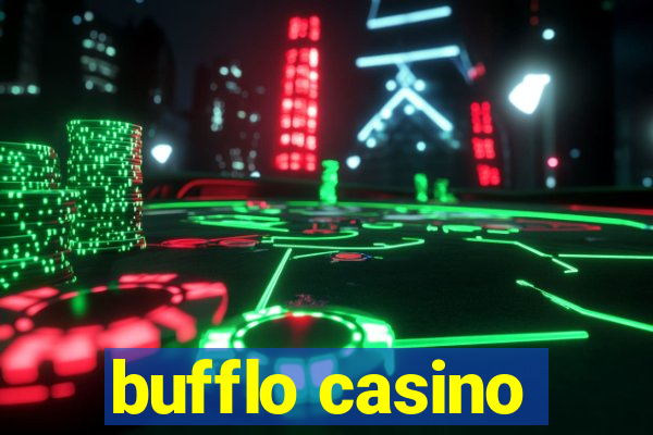 bufflo casino