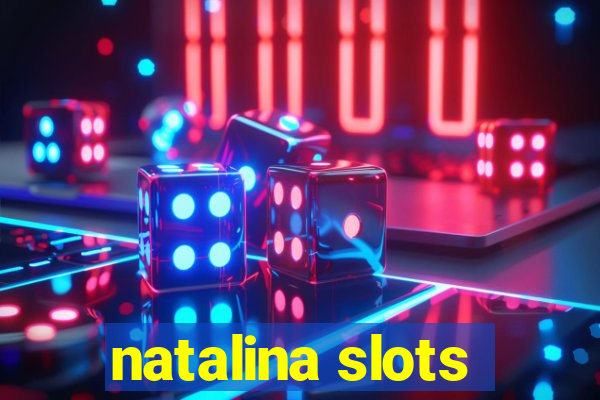 natalina slots