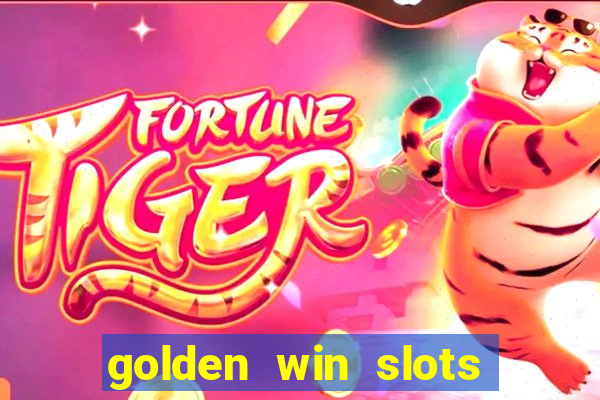 golden win slots apk download