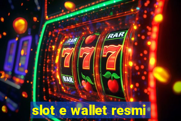 slot e wallet resmi