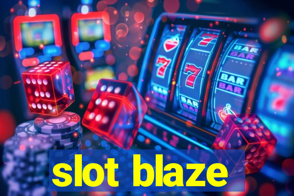 slot blaze