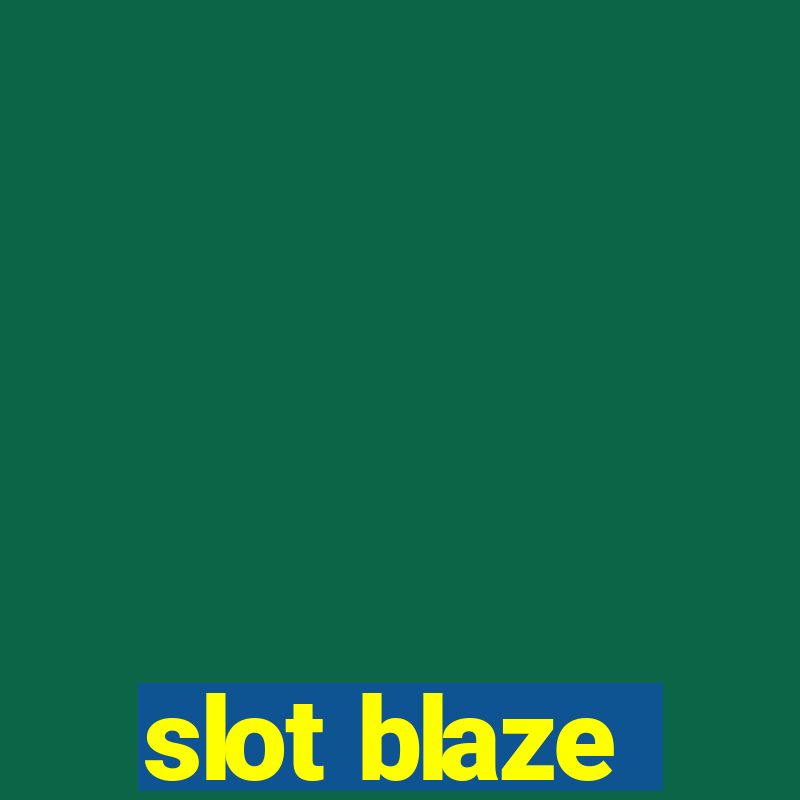 slot blaze