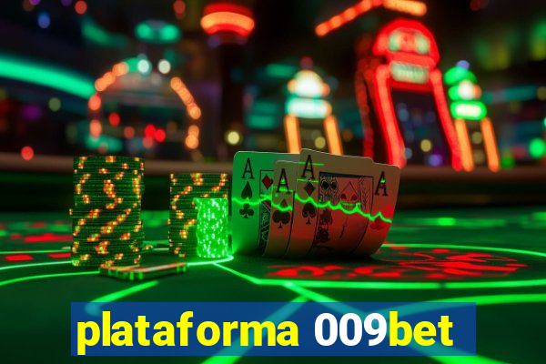 plataforma 009bet