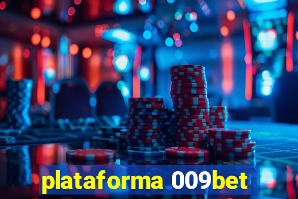 plataforma 009bet