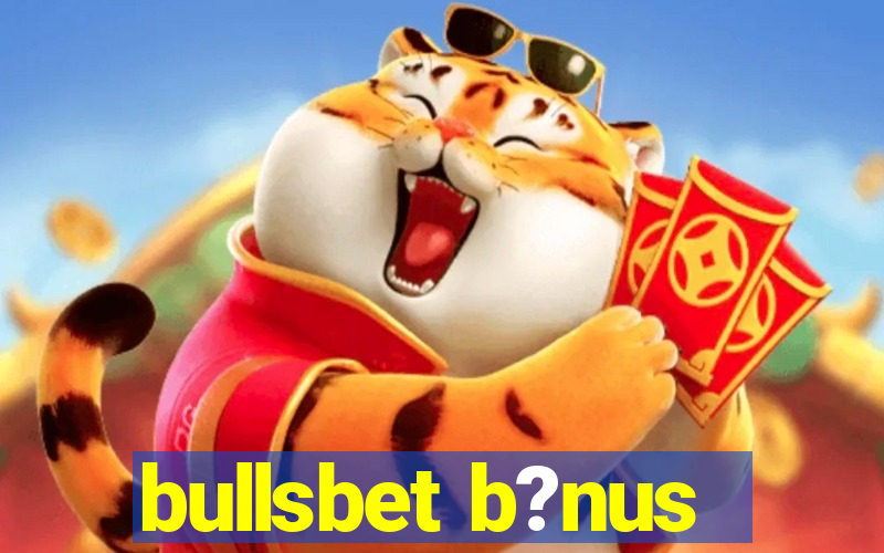 bullsbet b?nus