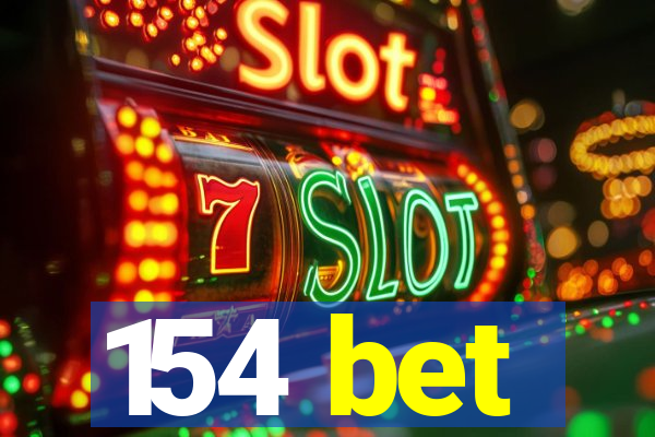 154 bet