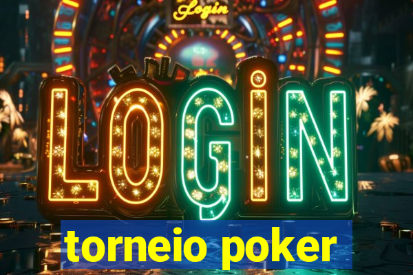 torneio poker