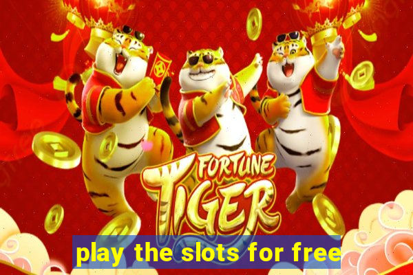 play the slots for free