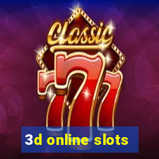 3d online slots