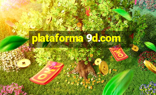 plataforma 9d.com