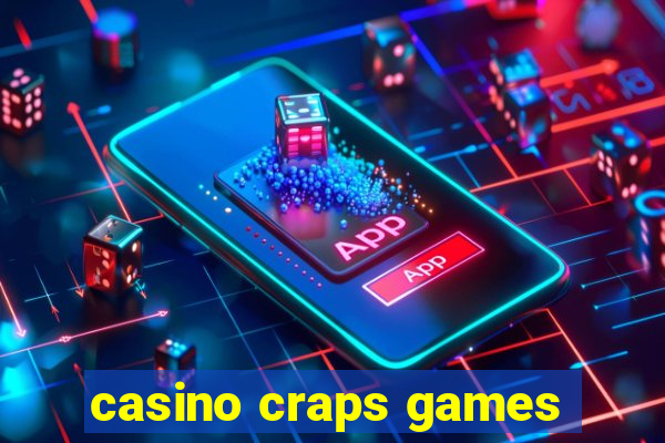 casino craps games