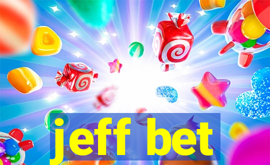 jeff bet