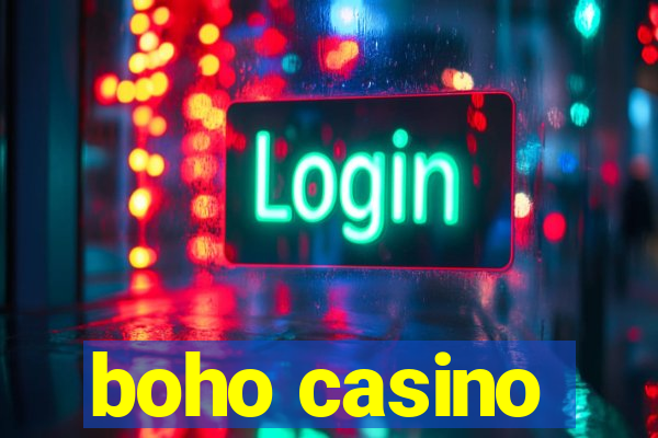 boho casino