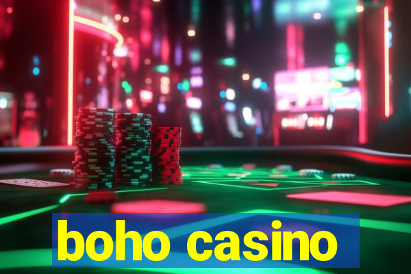 boho casino