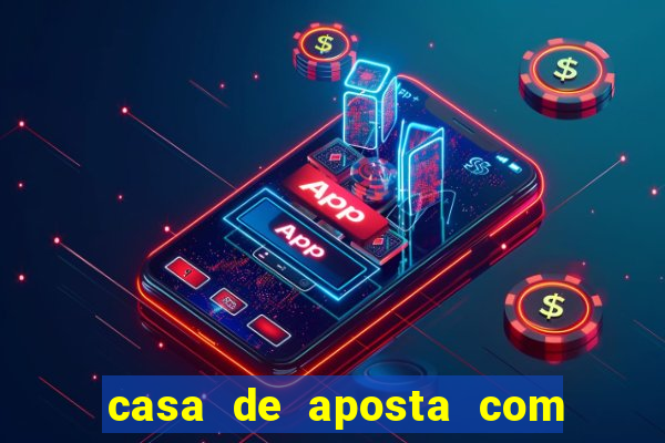 casa de aposta com dep贸sito m铆nimo de r$ 1