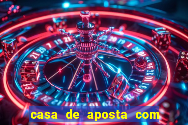 casa de aposta com dep贸sito m铆nimo de r$ 1