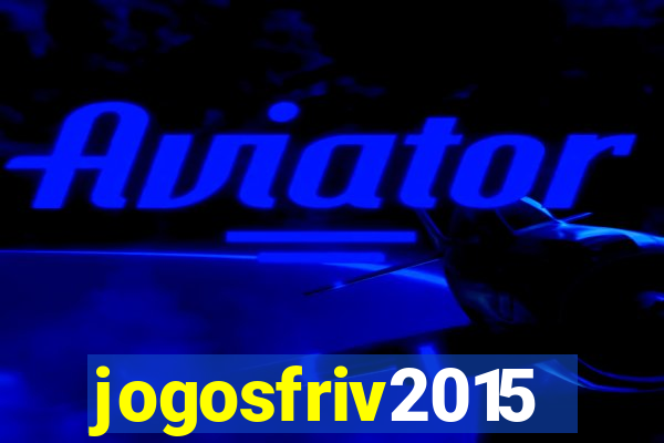 jogosfriv2015