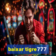 baixar tigre777