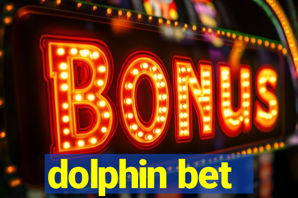 dolphin bet