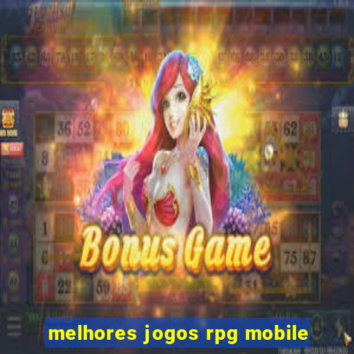 melhores jogos rpg mobile