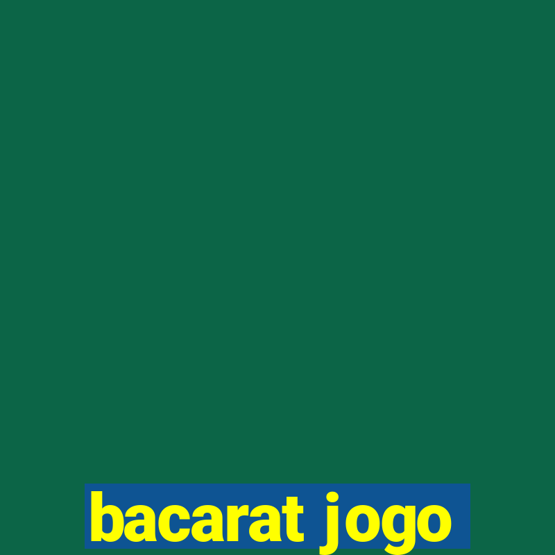 bacarat jogo