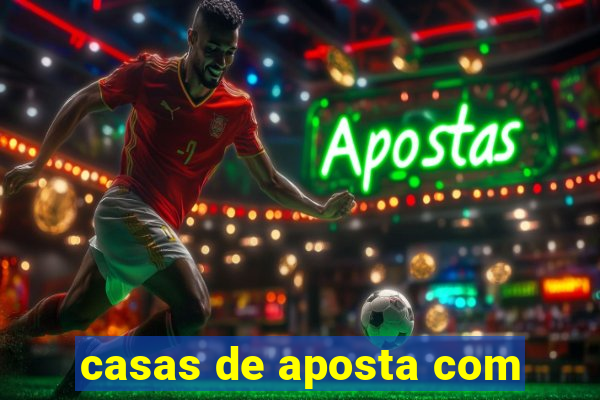 casas de aposta com