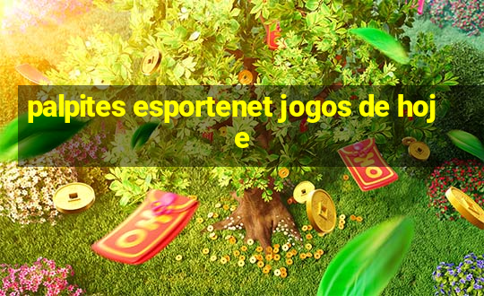 palpites esportenet jogos de hoje