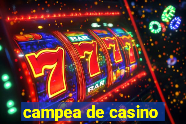 campea de casino