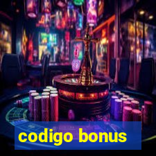 codigo bonus