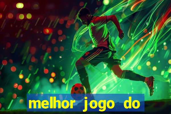 melhor jogo do tigre para ganhar dinheiro