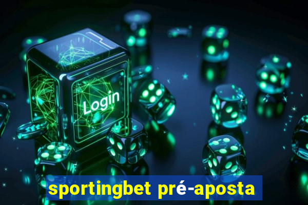 sportingbet pré-aposta