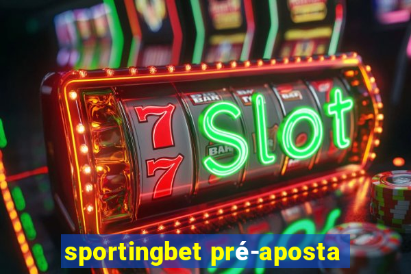 sportingbet pré-aposta