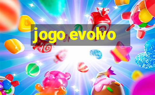 jogo evolvo