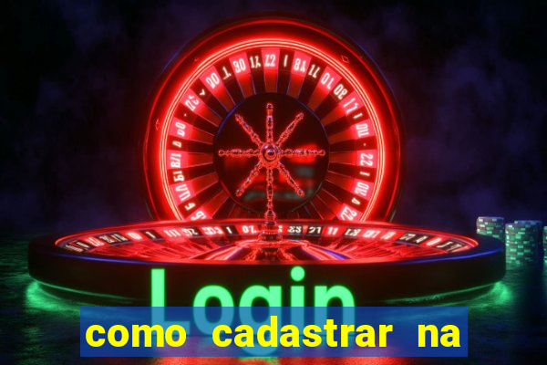 como cadastrar na estrela bet