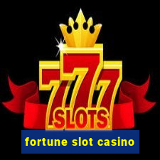 fortune slot casino