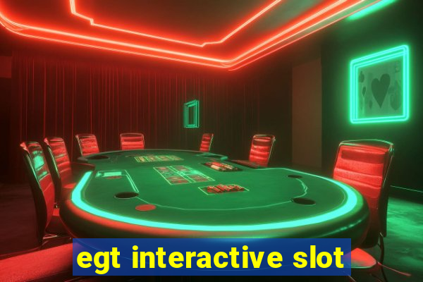 egt interactive slot