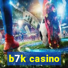 b7k casino