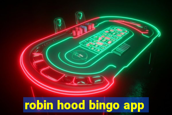 robin hood bingo app