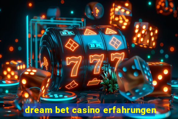 dream bet casino erfahrungen