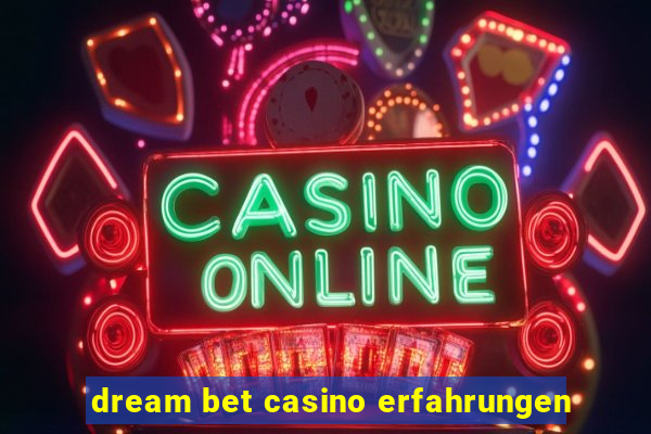 dream bet casino erfahrungen