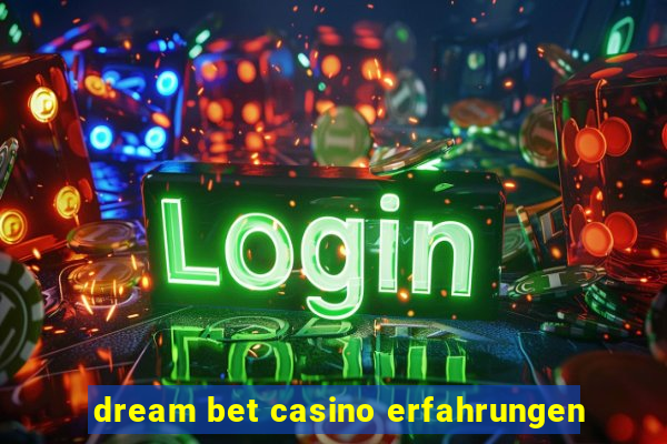 dream bet casino erfahrungen