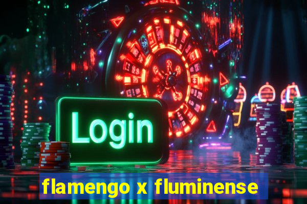 flamengo x fluminense