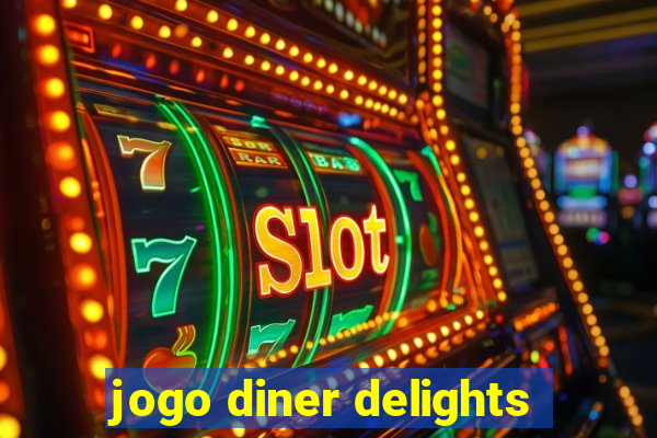 jogo diner delights