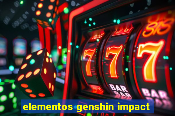 elementos genshin impact