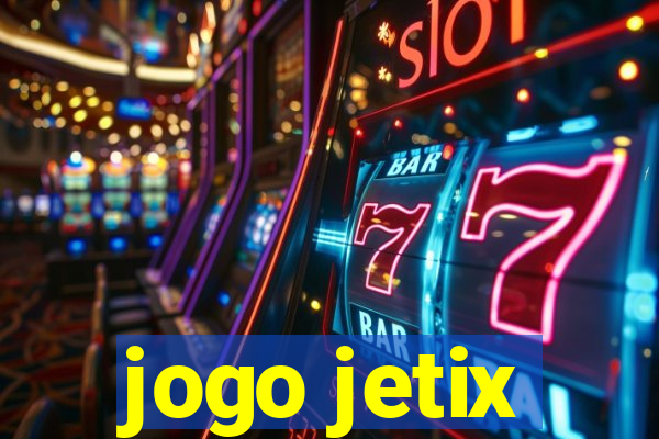 jogo jetix