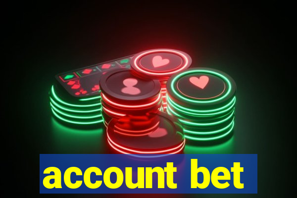 account bet