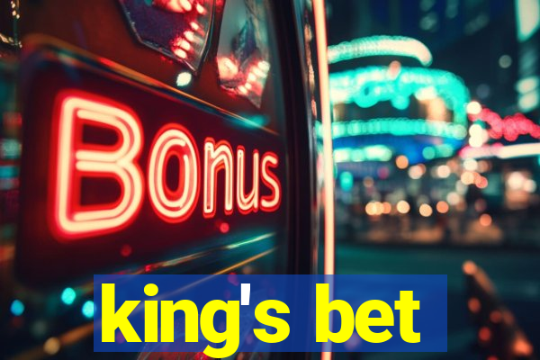 king's bet